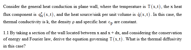 Solved Consider the general heat conduction in plane wall, | Chegg.com