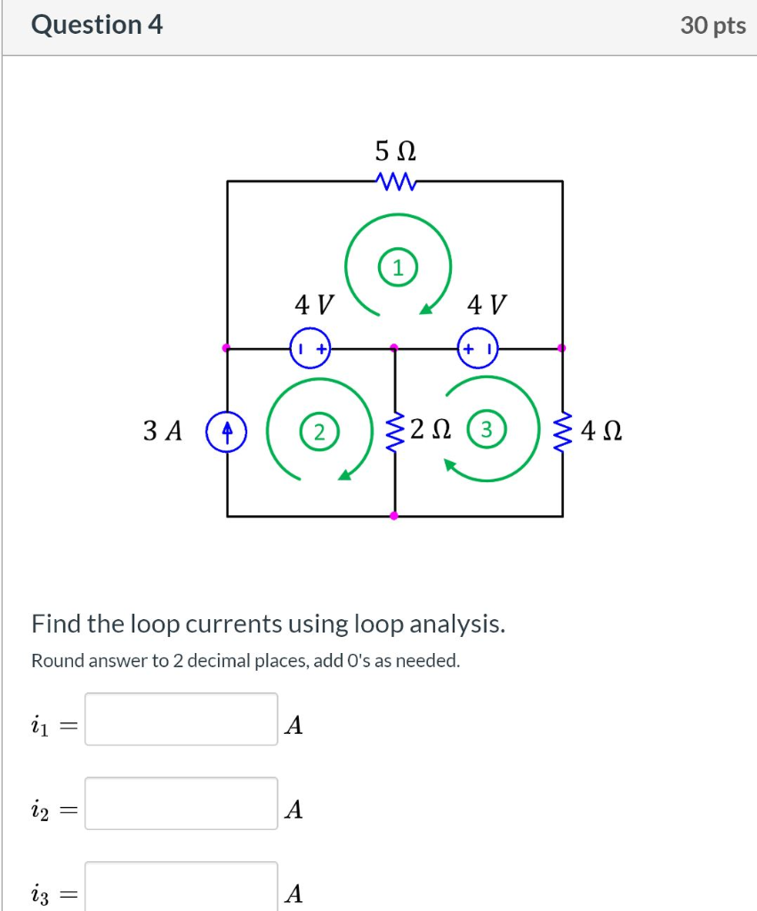 Solved Question 4 30 pts 512 4V 4V 3A (4) 3212 412 Find the | Chegg.com