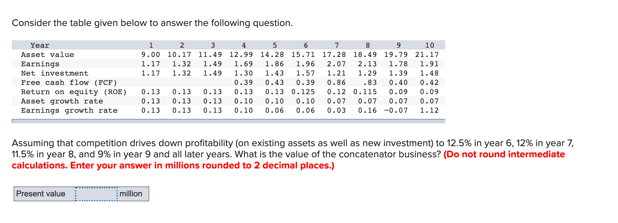 Consider the table given below to answer the | Chegg.com