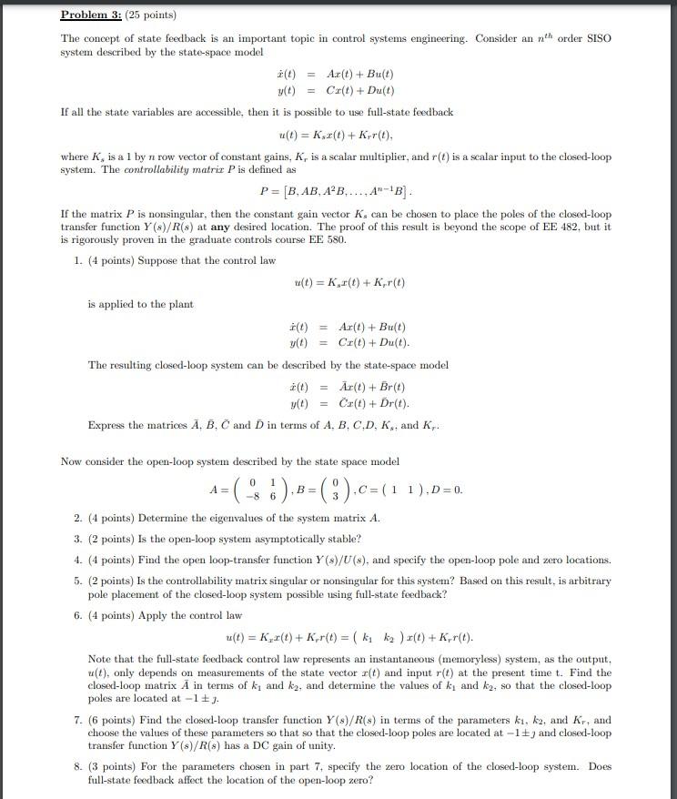 Solved Problem 3: (25 Points) The Concept Of State Feedback | Chegg.com