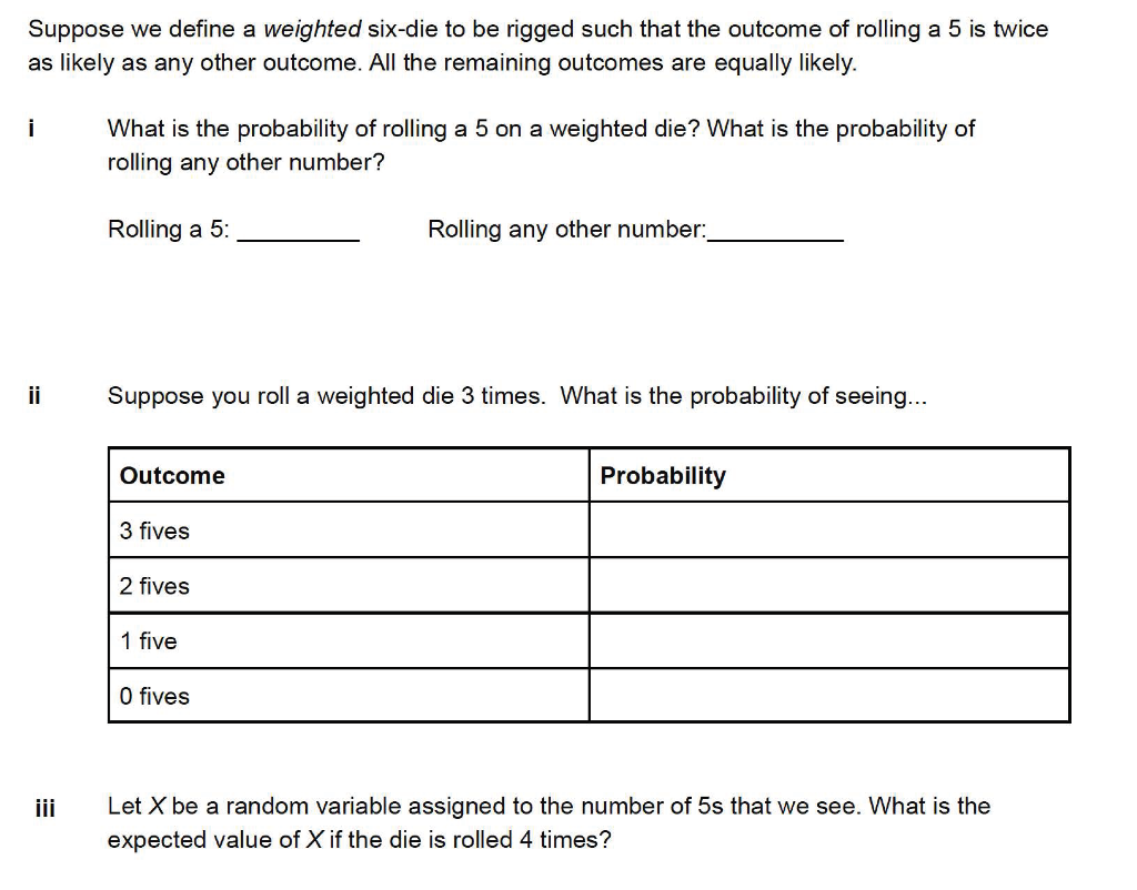 Solved Suppose we define a weighted six-die to be rigged | Chegg.com