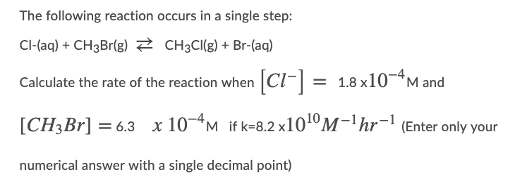 Solved The Following Reaction Occurs In A Single Step Cl Chegg Com