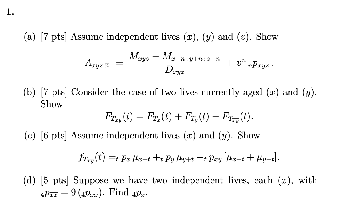 1 A 7 Pts Assume Independent Lives X Y A Chegg Com