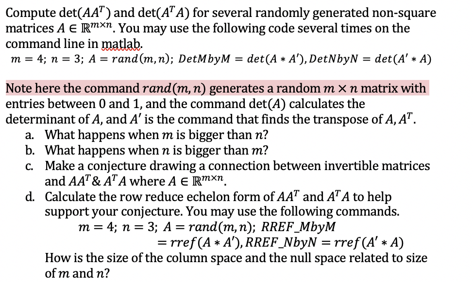 Solved Compute det(AAT) and det(A™A) for several randomly | Chegg.com