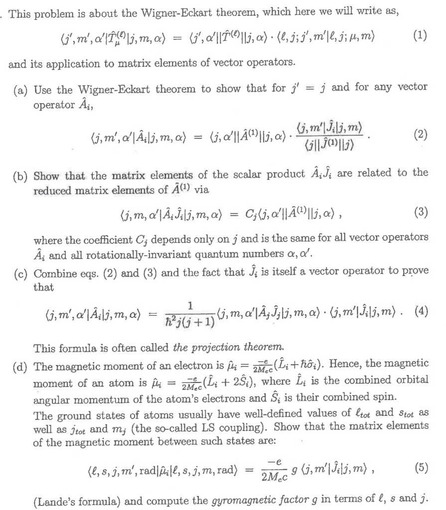 Solved This Problem Is About The Wigner Eckart Theorem W Chegg Com