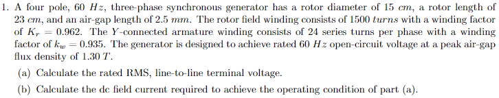 Solved 1. A four pole, 60 Hz, three-phase synchronous | Chegg.com