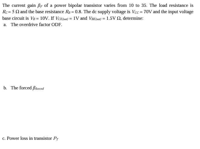 Solved The current gain βF of a power bipolar transistor | Chegg.com