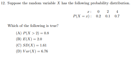 Solved 12. Suppose the random variable X has the following | Chegg.com