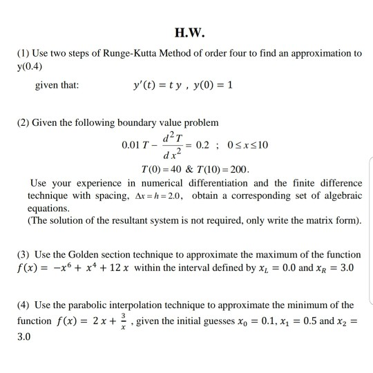 Solved H.W. (1) Use Two Steps Of Runge-Kutta Method Of Order | Chegg.com