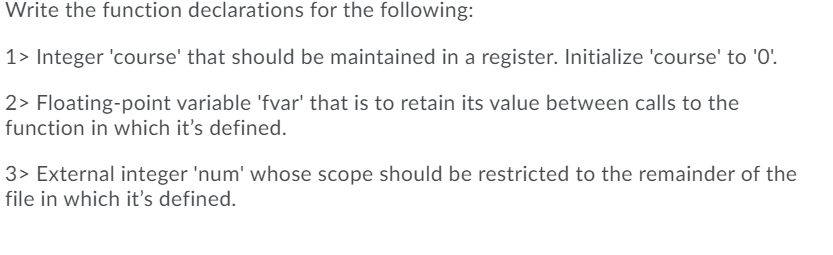 Solved Write the function declarations for the following: 1> | Chegg.com