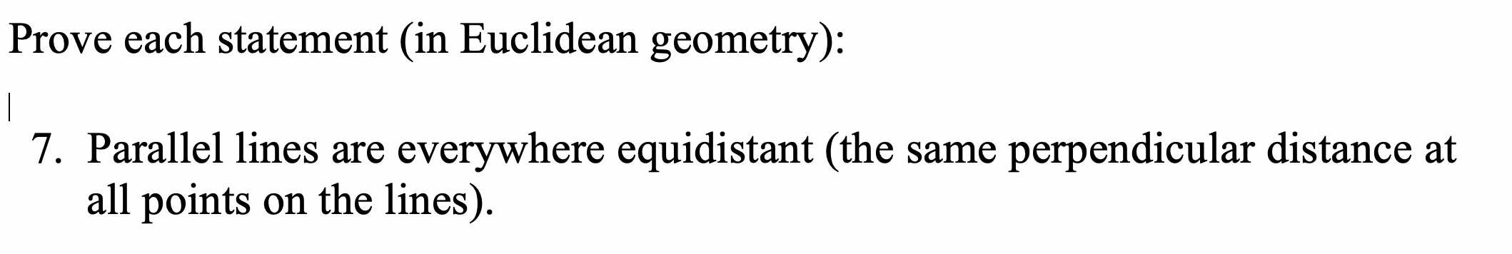 Solved Prove each statement (in Euclidean geometry): 7. | Chegg.com