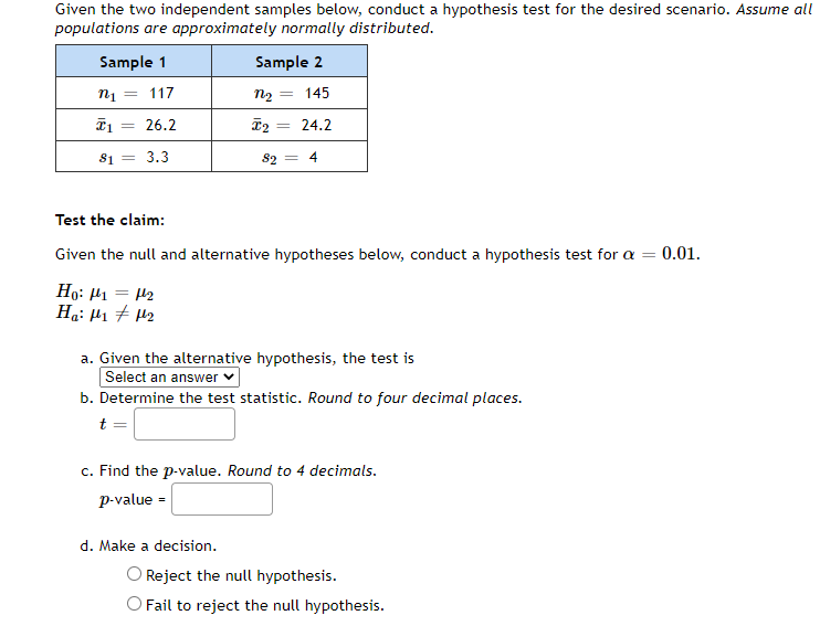 Solved Given the two independent samples below, conduct a | Chegg.com