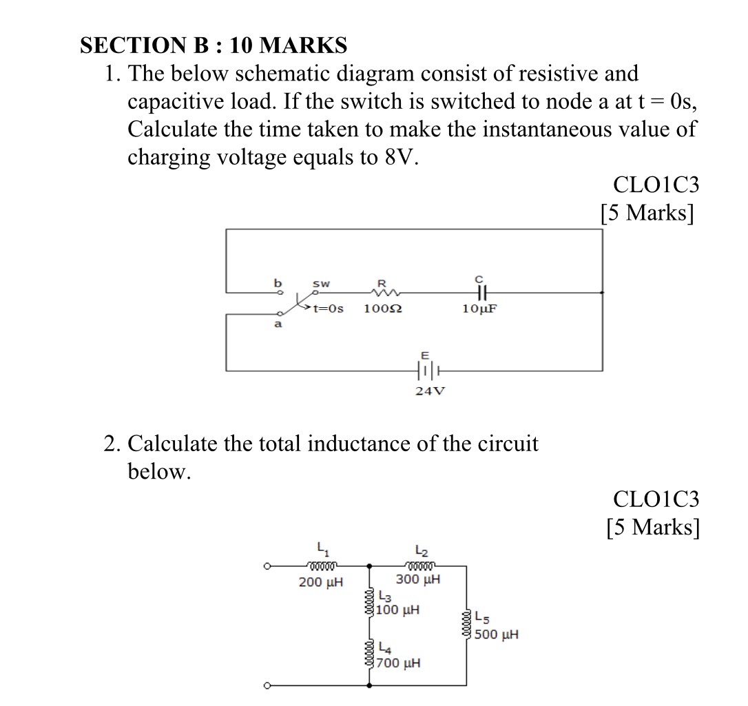 Solved SECTION B : 10 MARKS 1. The Below Schematic Diagram | Chegg.com