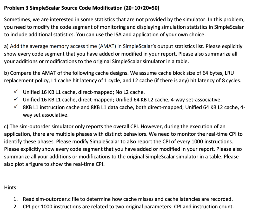 Problem 3 SimpleScalar Source Code Modification | Chegg.com