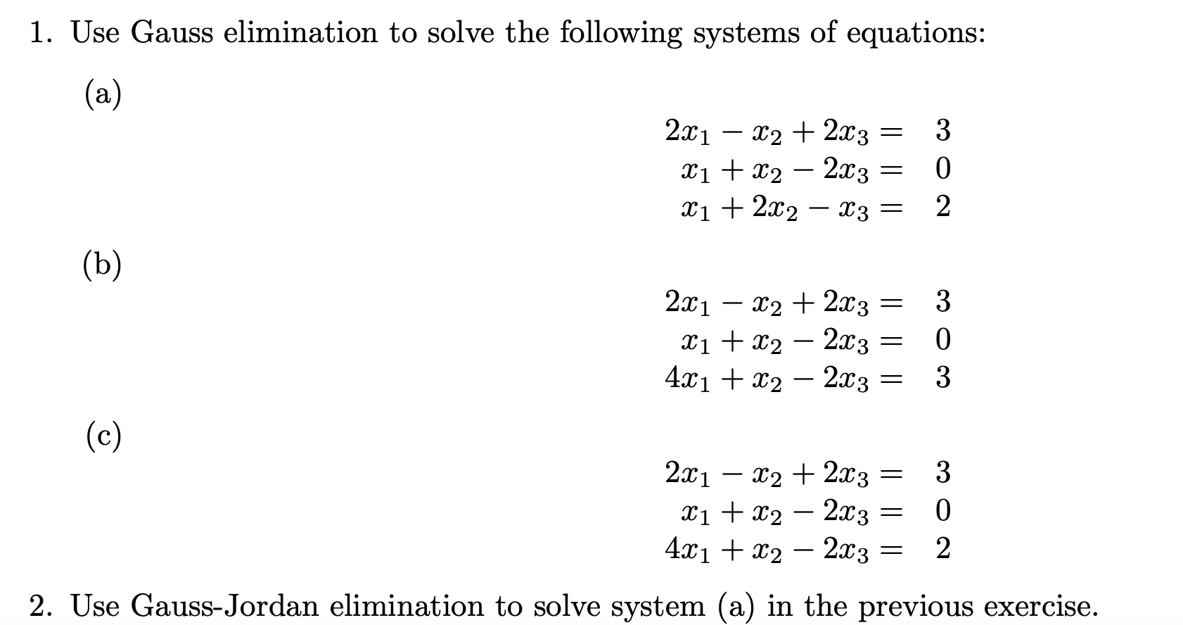 Solved 1) Use Gauss elimination to solve the following | Chegg.com