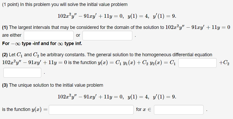 Solved (1 point) In this problem you will solve the initial | Chegg.com