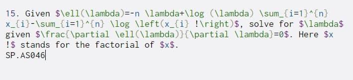 Solved 15. Given $\ell(\lambda)=-n \lambda+\log (\lambda) | Chegg.com