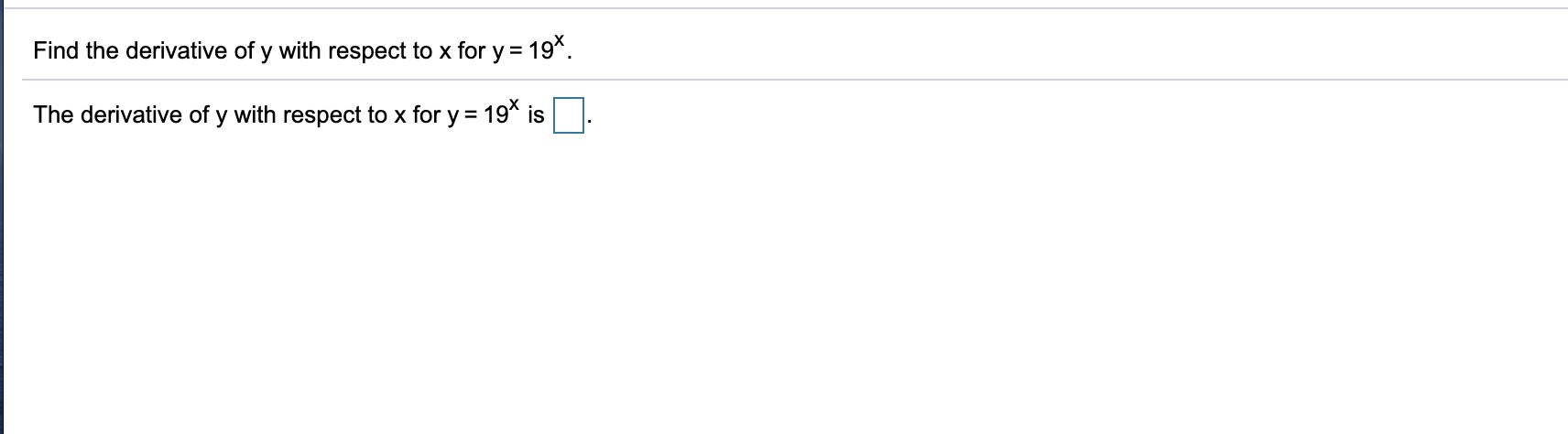 Solved Find the derivative of y with respect to x for y = | Chegg.com