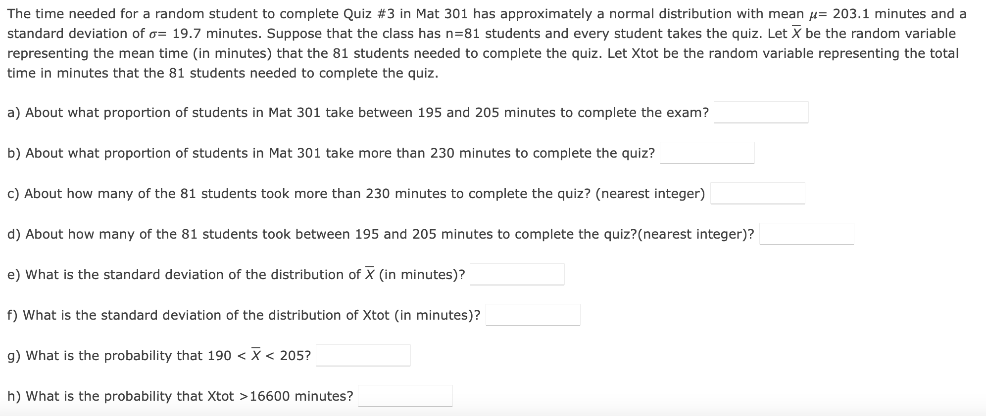 Solved The time needed for a random student to complete Quiz | Chegg.com