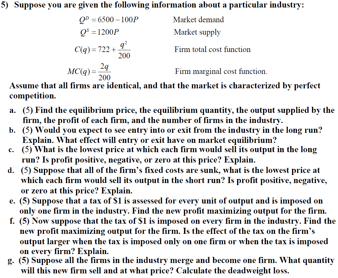 Solved 5) Suppose you are given the following information | Chegg.com