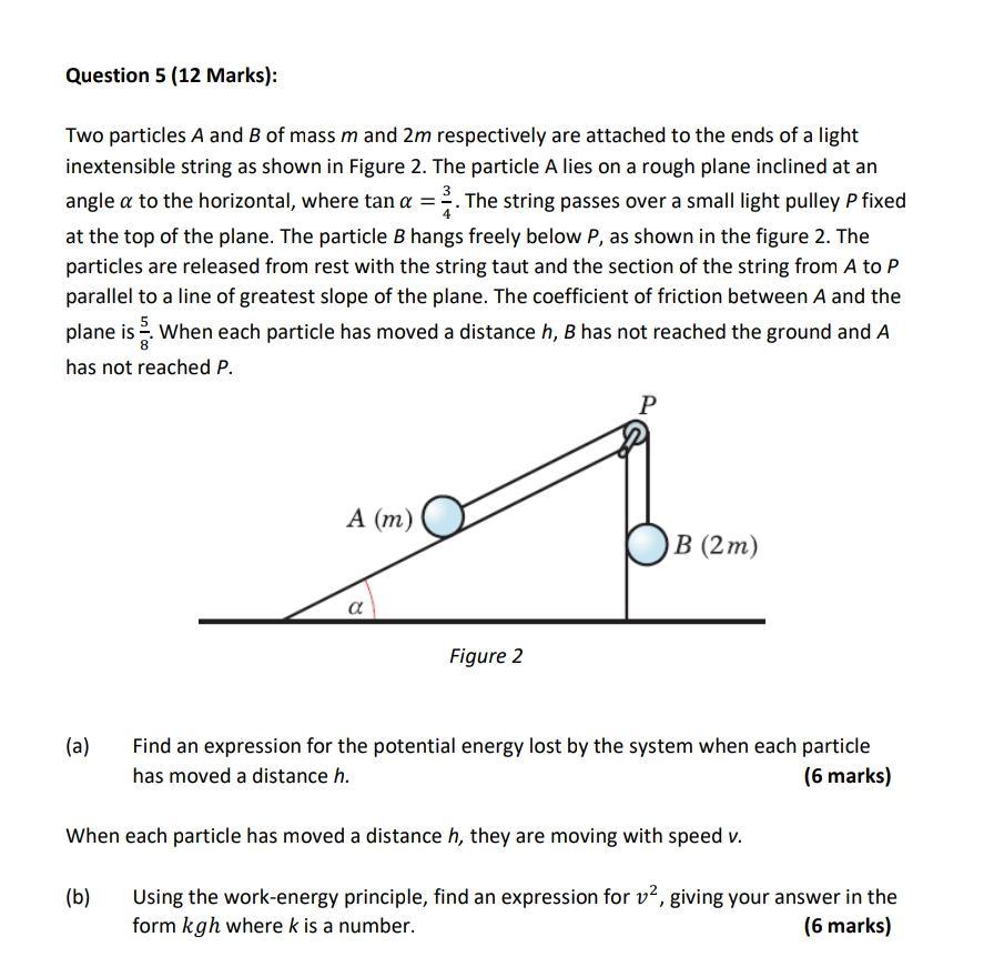 Solved Question 5 (12 Marks): 3 Two Particles A And B Of | Chegg.com