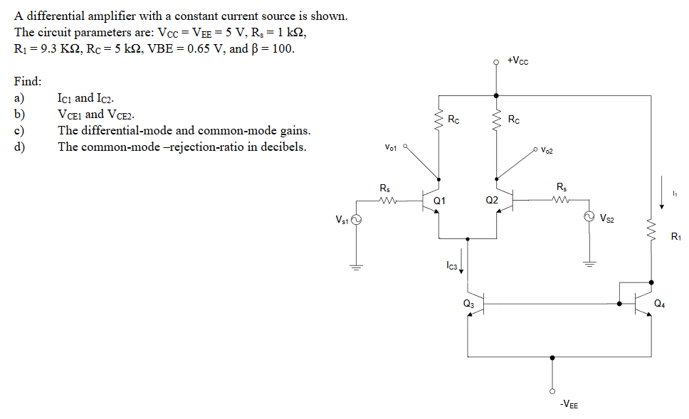 Solved A differential amplifier with a constant current | Chegg.com