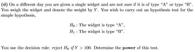 Solved Question 2: Widgets used in a manufacturing process | Chegg.com