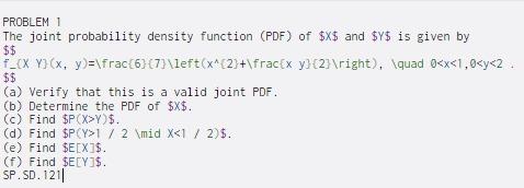 Solved PROBLEM 1 The joint probability density function | Chegg.com