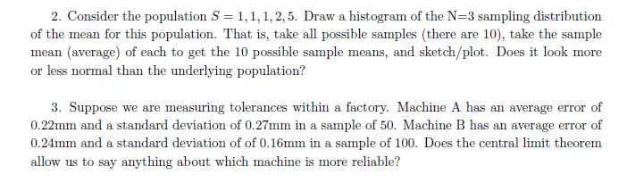 Solved 2. Consider the population S=1,1,1, 2,5. Draw a | Chegg.com