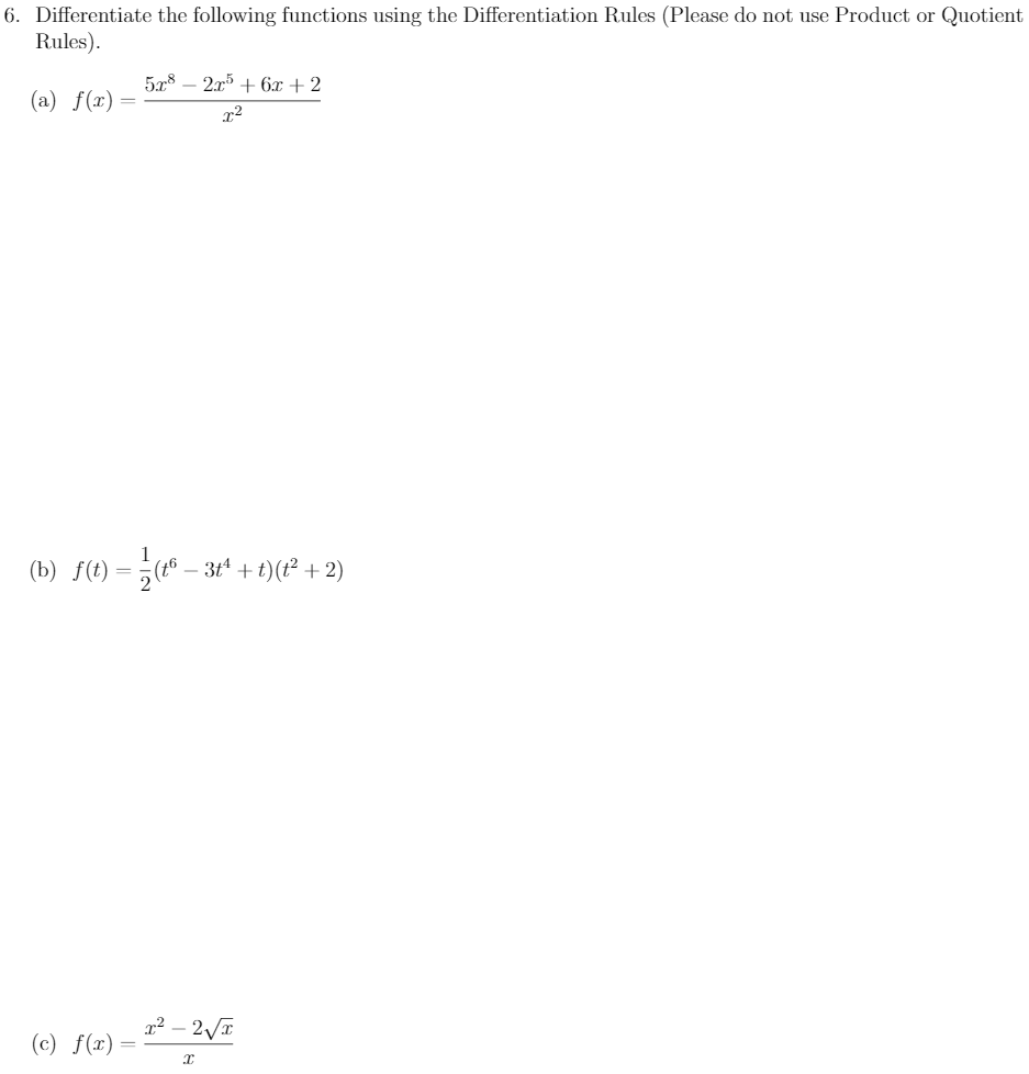 Solved 6. Differentiate the following functions using the | Chegg.com