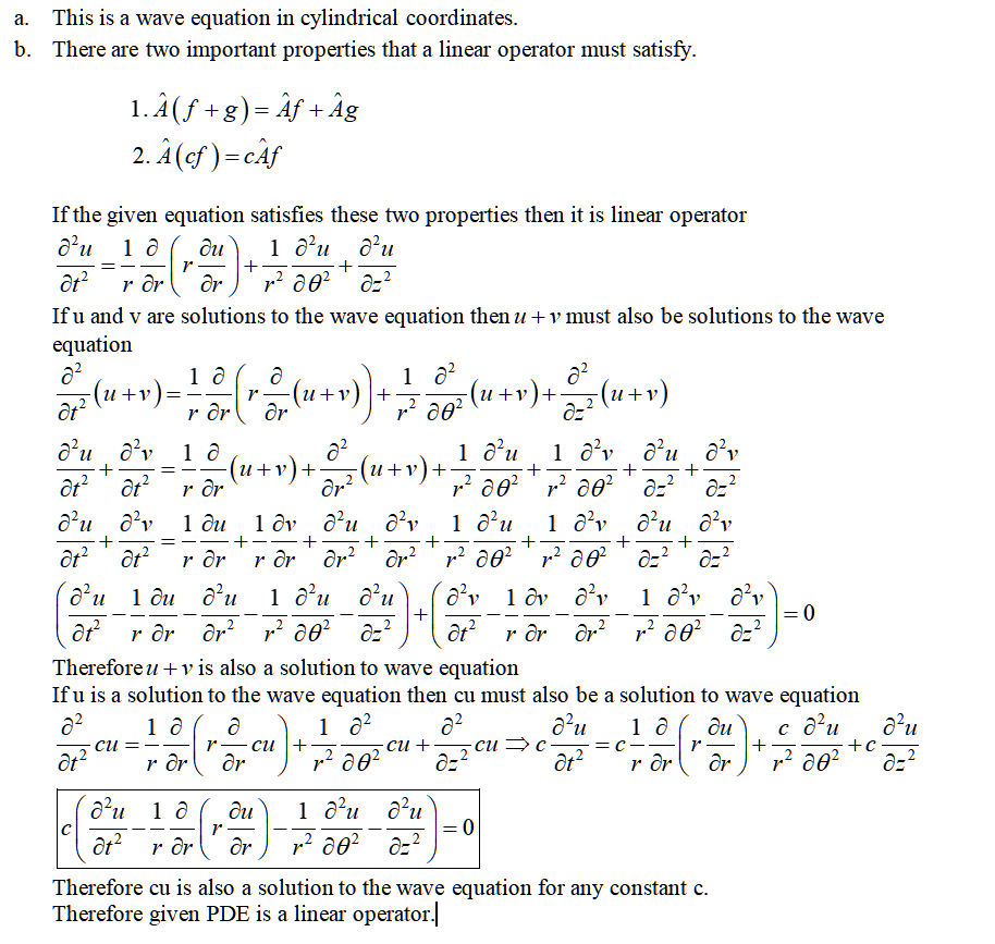 5 2 5 Consider The Equation Azu 22u At2 1 A Rar Di Ar 1 02u P2 2 Az2 A Identify The Operator B Show That The Operator Is Linear Wegglab