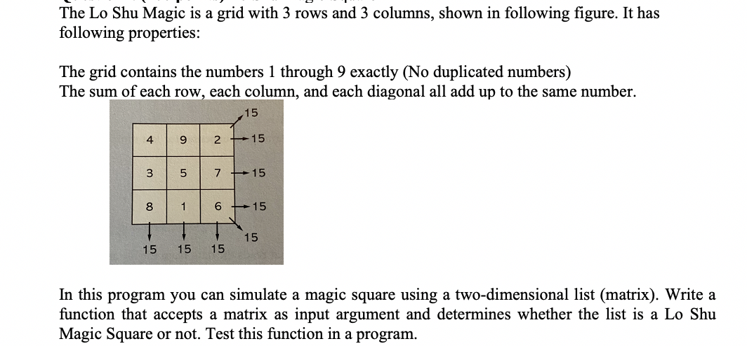 Solved The Lo Shu Magic is a grid with 3 rows and 3 columns, | Chegg.com