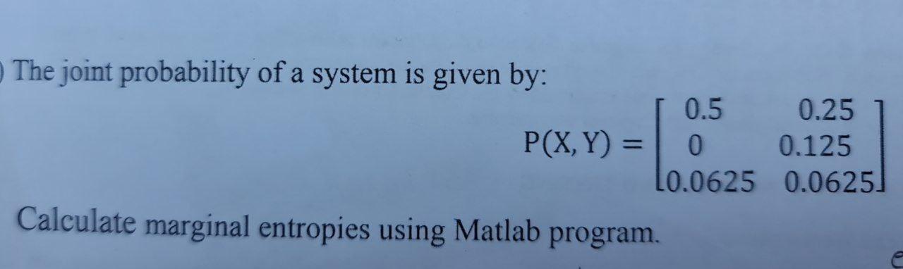 Solved The joint probability of a system is given by: | Chegg.com