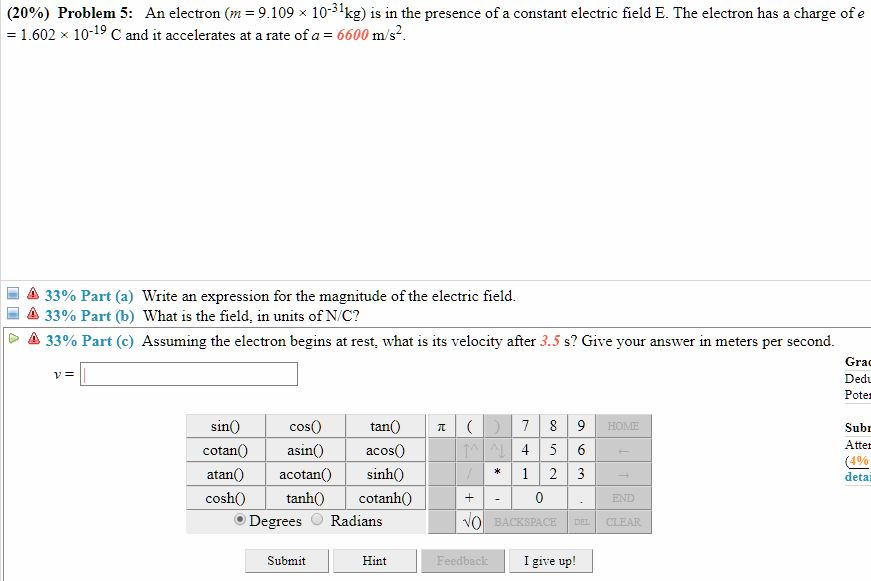 Solved (2006) Problem 5: An Electron (pn = 9.1098 10-31kg) 