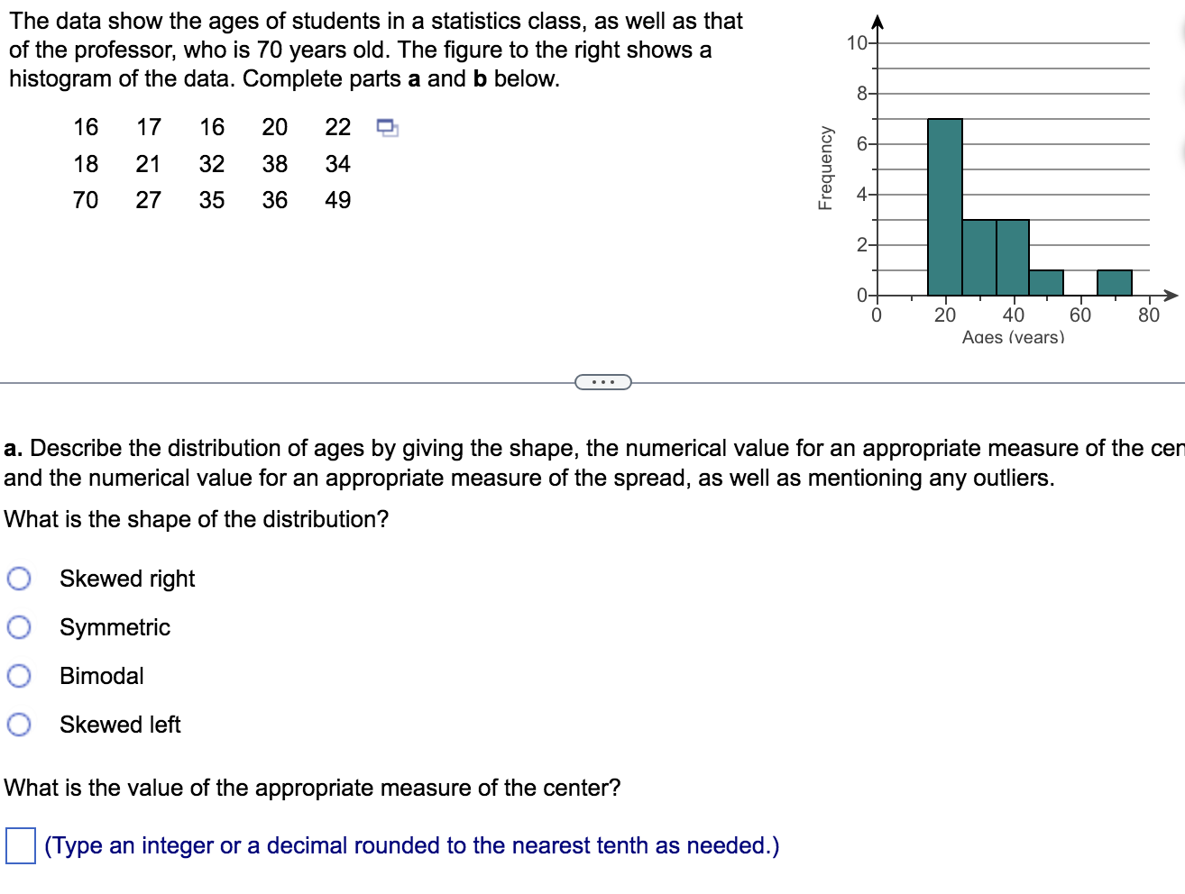 Solved The data show the ages of students in a statistics | Chegg.com