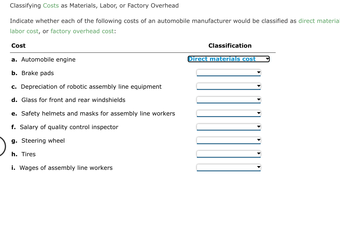 Solved Classifying Costs as Materials, Labor, or Factory