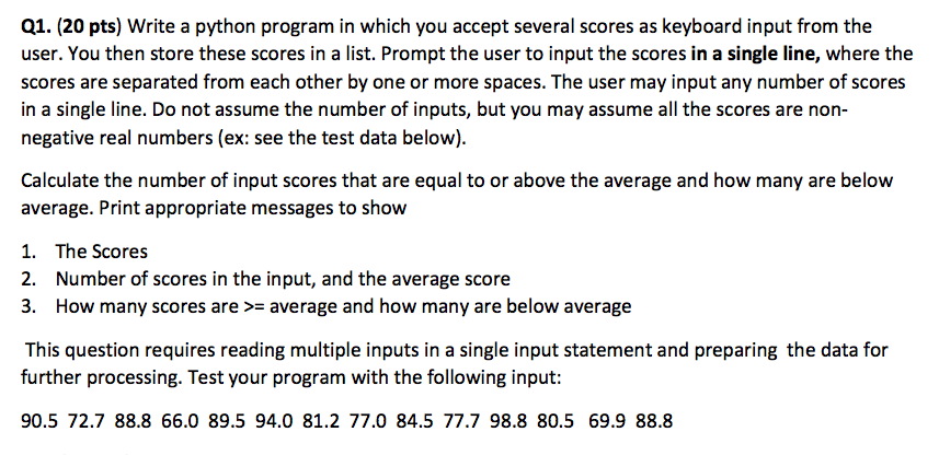 Solved Q1. (20 pts) Write a python program in which you | Chegg.com