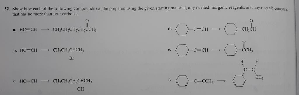 Solved 52. Show how each of the following compounds can be | Chegg.com