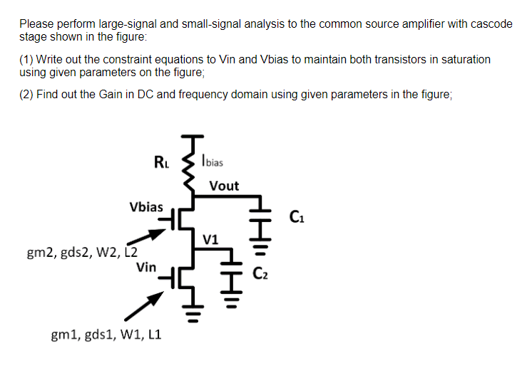 Solved Please perform largesignal and smallsignal analysis