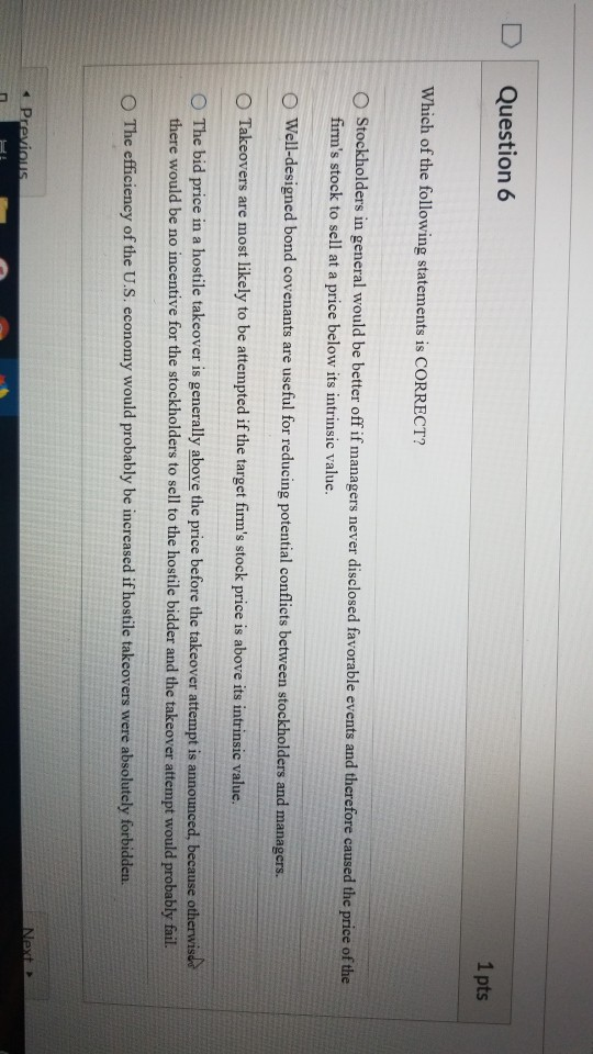 Solved Question 6 1 pts Which of the following statements is | Chegg.com