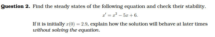 Solved Question 2. Find the steady states of the following | Chegg.com