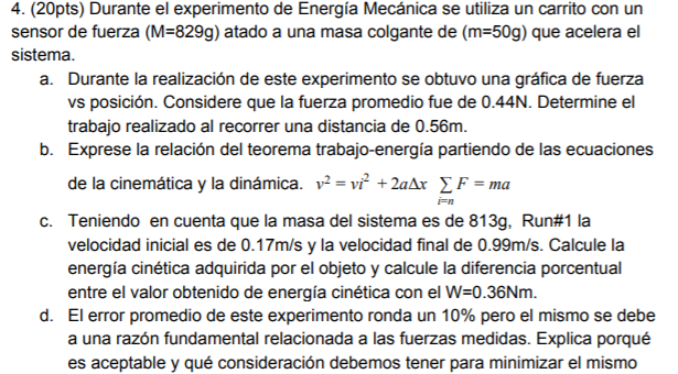 Solved 4. During the Mechanical Energy experiment, a cart | Chegg.com