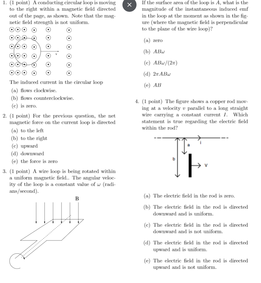 Solved Х 1. (1 point) A conducting circular loop is moving | Chegg.com