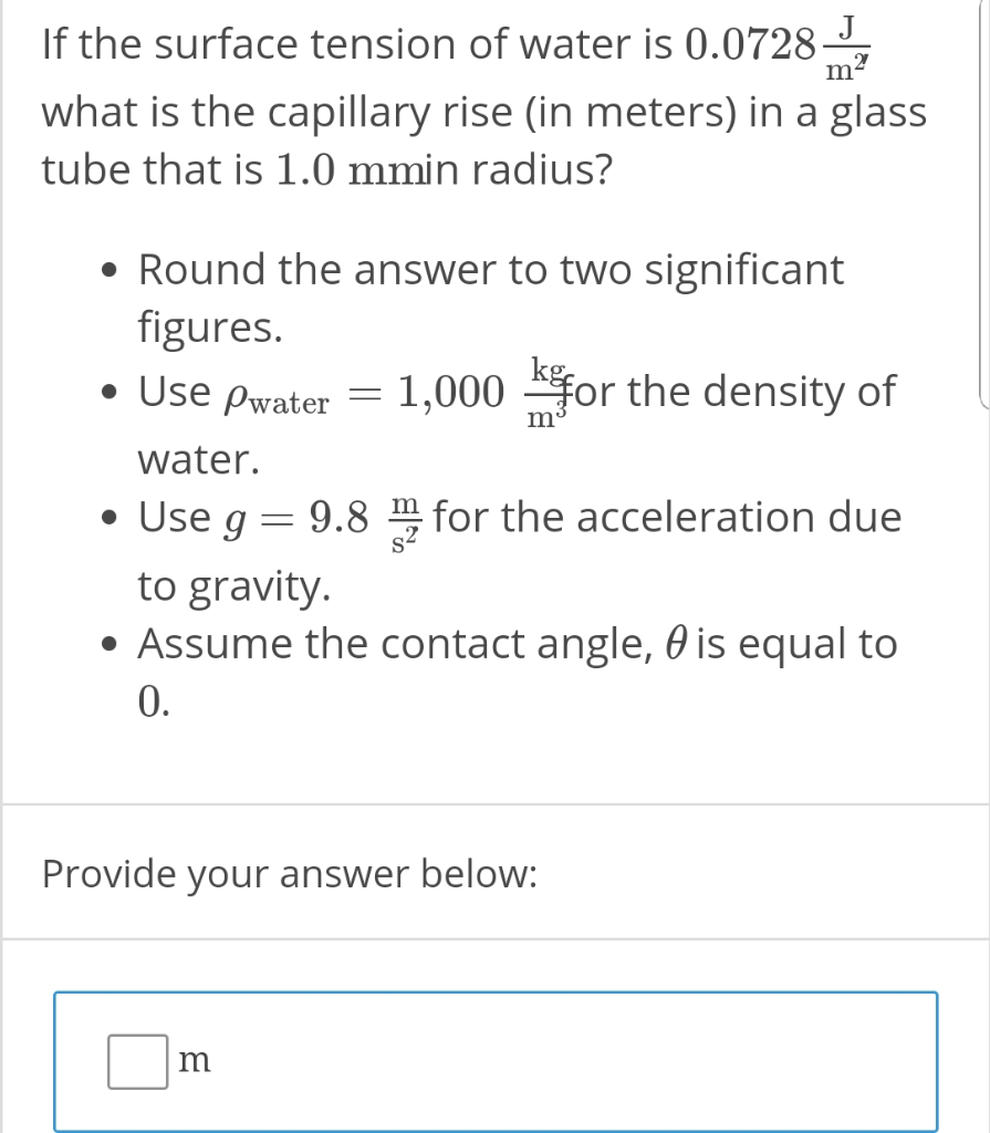 Solved If the surface tension of water is 0.0728 what is the