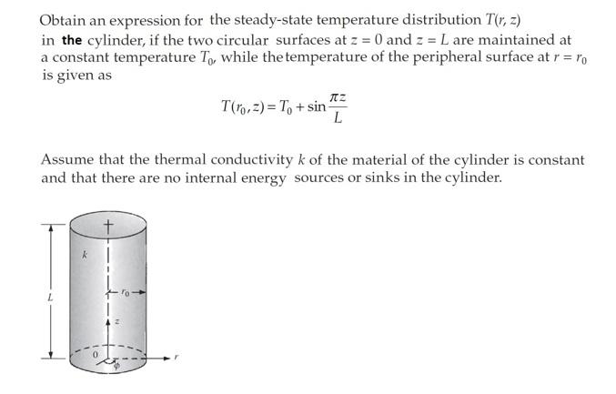 Solved Obtain an expression for the steady-state temperature | Chegg.com