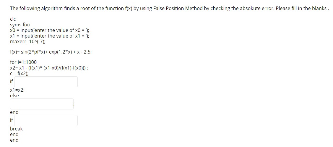 Solved The following algorithm finds a root of the function | Chegg.com