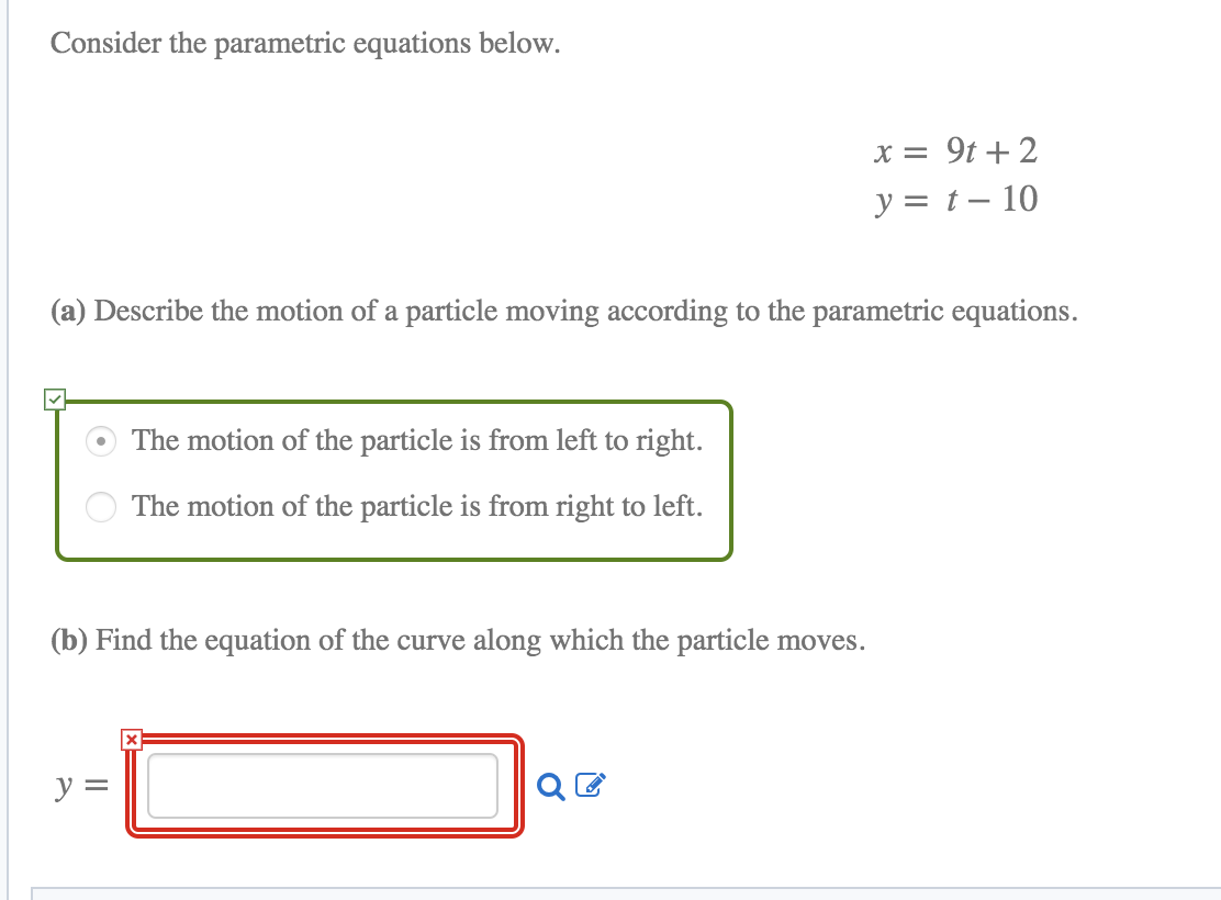 Solved Consider the parametric equations below. x = 9t+2 y = | Chegg.com