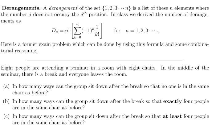Solved Derangements. A derangement of the set {1,2,3...n} is | Chegg.com