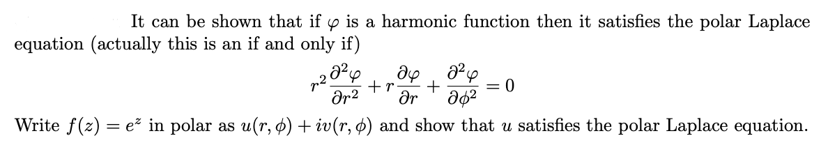 Solved It Can Be Shown That If φ ﻿is A Harmonic Function 