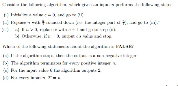 Solved Consider The Following Algorithm, Which Given An | Chegg.com